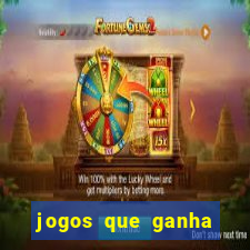 jogos que ganha dinheiro sem investir